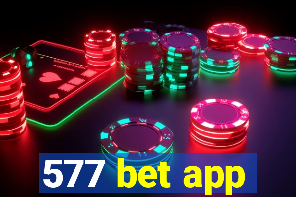577 bet app